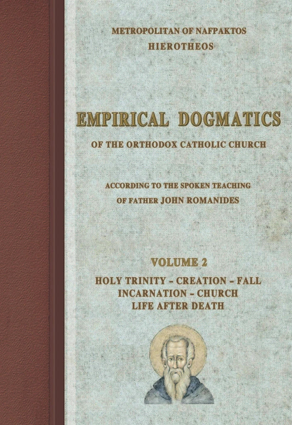Empirical Dogmatics (Vol. I & II)