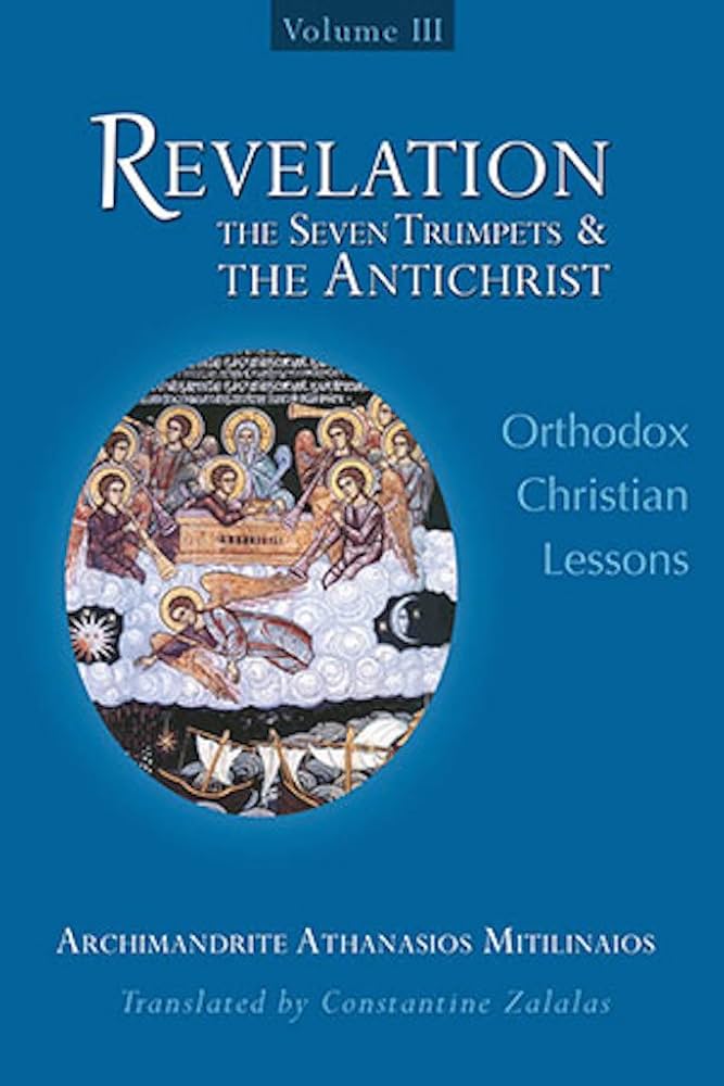 Revelation: The Seven Trumpets and the Antichrist, Vol. III