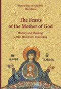 The Feasts of the Mother of God