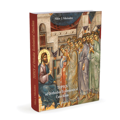 Topics of Orthodox Ecclesiastical Catechism
