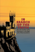 In Search of the Truth: From the Confines of the Watchtower to the Light of the Historical Church